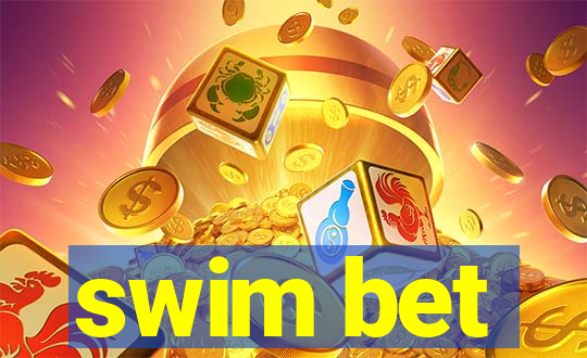 swim bet